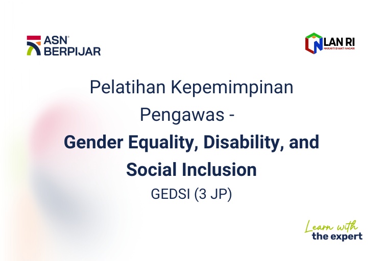 Pelatihan Kepemimpinan Pengawas - Gender Equality, Disability, and Social Inclusion (GEDSI) (3 JP)